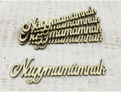  Nagymamámnak" felirat 3, 3x12cm 5db/csomag - csinaldmagadshop