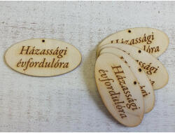 Natúr fa - "Házassági évfordulóra" gravírozott ovál tábla 4x8cm 5db/csomag - csinaldmagadshop