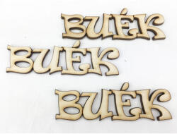  Natúr fa - "BUÉK" felirat 3db/csomag - csinaldmagadshop
