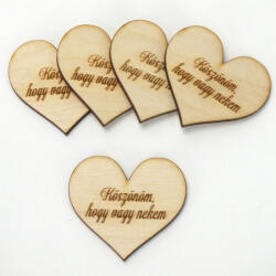 Natúr fa - Szív "Köszönöm, hogy vagy nekem" 4cm 5db/cs - csinaldmagadshop