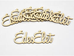  Natúr fa - "Édes Élet" felirat 10cm 5db/csomag - csinaldmagadshop