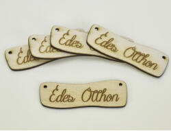 Natúr fa - " Édes Otthon " hullámos tábla 2, 4x7cm 5db/csomag - csinaldmagadshop
