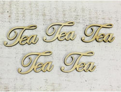  Natúr fa - "Tea" felirat 4, 8cm 5db/csomag - csinaldmagadshop