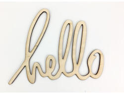  Natúr fa - " hello" írott felirat 16x20cm - csinaldmagadshop