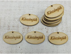 Natúr fa - "Köszönjük" gravírozott ovál tábla 10db/csomag - csinaldmagadshop