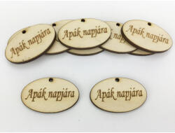  Natúr fa - "Apák napjára" ovál tábla 10db/csomag - csinaldmagadshop
