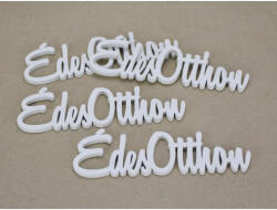  Édes otthon felirat fehér 15cm 4db/cs - csinaldmagadshop