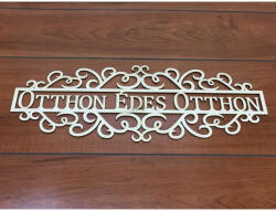 Natúr fa - "Otthon Édes Otthon" tábla 50cm - csinaldmagadshop