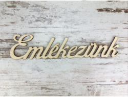  Natúr fa - "Emlékezünk" felirat 23cm - csinaldmagadshop
