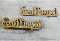  Natúr fa - "Ez a TE napod" felirat 10, 5cm 5db/csomag - csinaldmagadshop