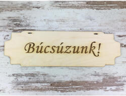 Natúr fa - "Búcsúzunk" tábla 7, 5x24, 5cm - csinaldmagadshop