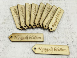  Natúr fa - "Nyugodj békében" kisérő tábla 10db/csomag - csinaldmagadshop