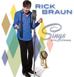 Braun, Rick Sings With Strings