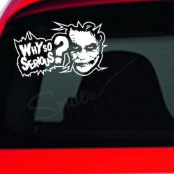 SMAER Sticker auto Joker - Why so serious - Sticker auto amuzant, funny 4 - M_rime: 25cm*15cm