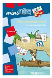 Westermann Gruppe Környezetünk titkai 3. osztály miniLük feladatlapok (LDI253)
