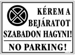 Gungl dekor Piktogram Kérem a bejáratot szabadon hagyni! fehér (032 / 1F) - nyomtassingyen