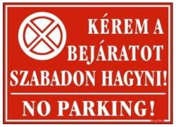 Gungl dekor Piktogram Kérem a bejáratot szabadon hagyni! piros (032 / 1P)