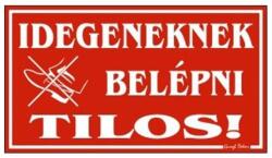 Gungl dekor Piktogram Idegeneknek belépni tilos! piros (000/ 190P) - tonerpiac