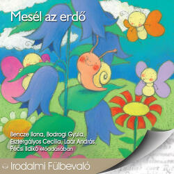 Kossuth Kiadó / Mojzer Kiadó Mesél az erdő - Hangoskönyv - CD-ROM (L32682)