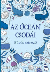 Kreatív Kiadó Az óceán csodái - Bűvös színező (L22350383)