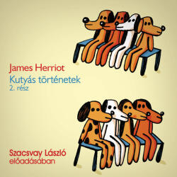 Kossuth Kiadó / Mojzer Kiadó Kutyás történetek 2. rész - Hangoskönyv - MP3 - CD MP3