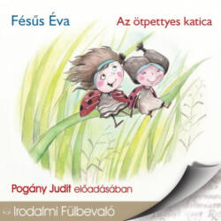 Kossuth Kiadó / Mojzer Kiadó Az ötpettyes katica - Hangoskönyv - CD-ROM