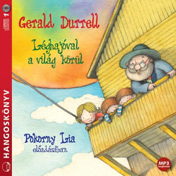 Kossuth Kiadó / Mojzer Kiadó Léghajóval a világ körül - Hangoskönyv - MP3 - Pokorny Lia előadásában - CD-ROM