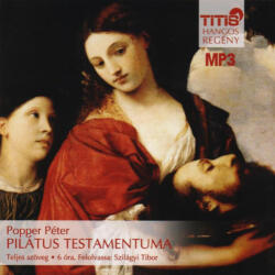 Titis Kft Pilátus testamentuma - Hangoskönyv MP3 - Előadó: Szilágyi Tibor - CD MP3 (L32301)