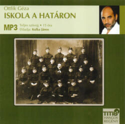 Titis Kft Iskola a határon - Hangoskönyv MP3 - Előadó: Kulka János - CD MP3 (L3222)