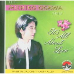 Ogawa, Michiko It` S All About Love
