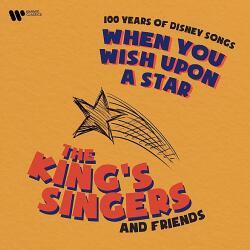 Magneoton Zrt The King's Singers - When You Wish Upon A Star Disney Songs (CD) (5054197367403)