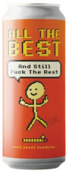Brewing Vibes All the Best And Still Fuck the Rest (0, 5L) (8 %)