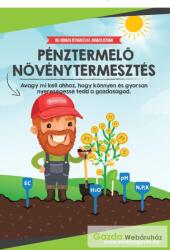 LABORNITE Pénztermelő növénytermesztés - Kézikönyv, ami megtanít mérni és profitálni