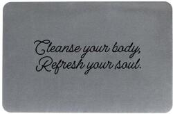 Artsy Doormats fürdőszobai szőnyeg Cleanse Your Body - szürke Univerzális méret