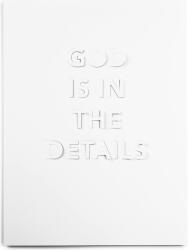 Cinqpoints Poster God Is In The Details 30 x 40 cm alb