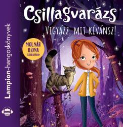 Csillagvarázs 2. - Vigyázz, mit kívánsz! [eHangoskönyv]