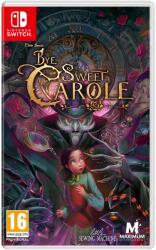 Maximum Entertainment Bye Sweet Carole (Switch)
