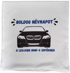  Boldog Névnapot A legjobb BMW-s sofőrnek-félszatén párnahuzat (BNLB01)
