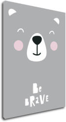 Impresi Obraz Be brave Teddy - 30 x 40 cm Decoratiune camera copii