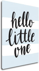 Impresi Obraz Hello little one - 30 x 40 cm Decoratiune camera copii