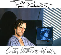 Roberts, Paul City Without Walls