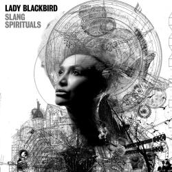 Lady Blackbird Slang Spirituals - facethemusic - 9 690 Ft