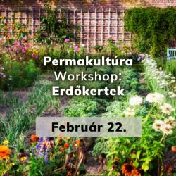 Permakultúra Workshop - Erdõkertek 2025. 02. 22