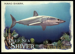 Topps 2021-22 Topps Allen and Ginte Deep Sea Shiver #DSS-3 Mako Shark