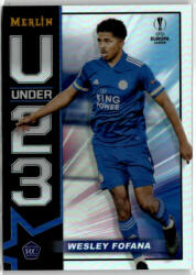 Topps 2020-21 Topps Merlin Chrome U-23 #U23-WF Wesley Fofana