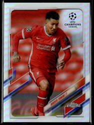 Topps 2020-21 Topps Chrome UEFA Champion’s League Refractor #33 Roberto Firmino
