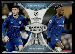 Topps 2019 Topps Chrome UEFA Champions League Teammate Sensations #TS-PA Christian Pulisic/Tammy Abraham