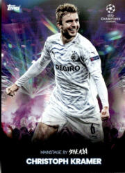 Topps 2021 Topps Football Festival by Steve Aoki UEFA Champions League Main Stage #CK Christoph Kramer