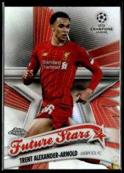 Topps 2019 Topps Chrome UEFA Champions League Future Stars #FS-TAA Trent Alexander-Arnold