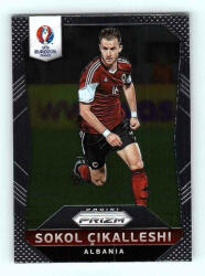 Panini 2016 Panini Uefa Euro Prizm Base #199 Sokol Cikalleshi